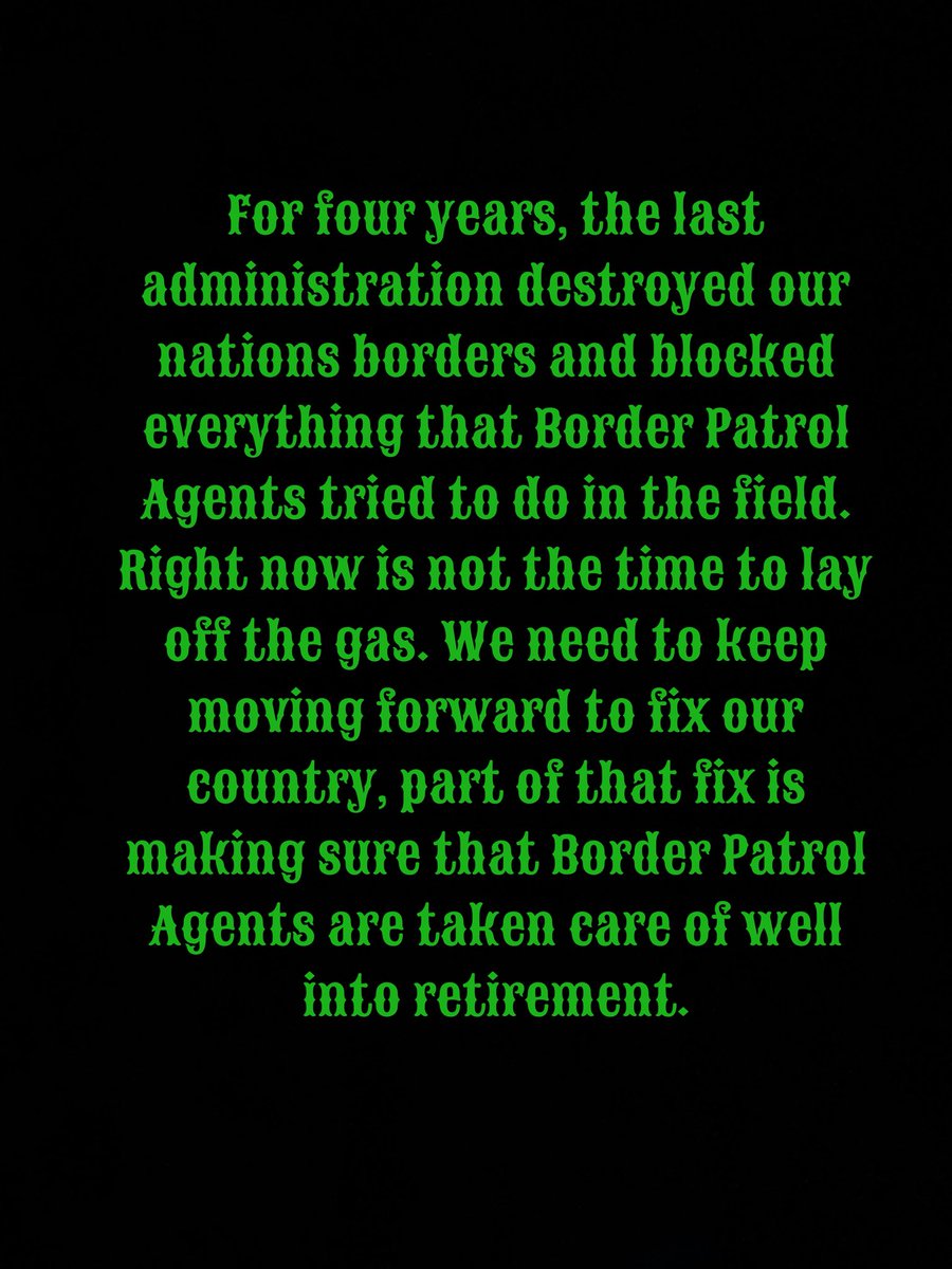 Protect those that protect our borders is not just a slogan!