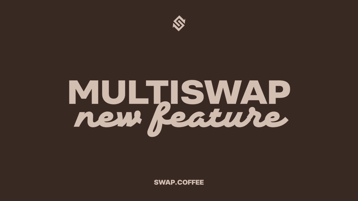 Shine_Otiko's tweet photo. 1/
Tired of swapping tokens one by one like itโs 2020?
Letโs talk about MultiSwap on @swap_coffee_ton, a quiet revolution for anyone managing a diverse token portfolio on TON.
Because yes, swapping should be fast, simple, and efficient.
A๐งต
#Swapcoffee #MultiSwap #DeFi https://t.co/tetd0KDjGq