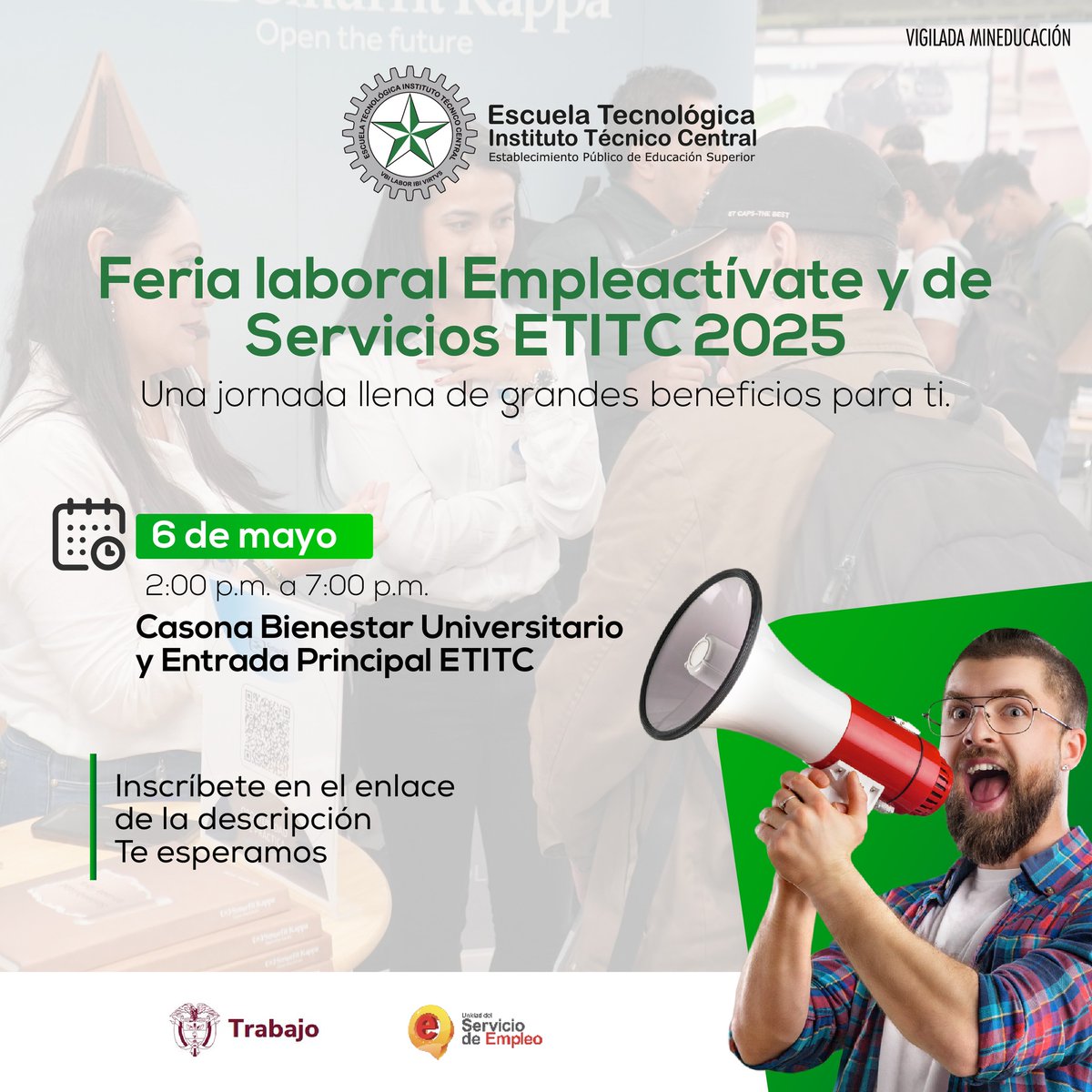 Escuela Tecnológica Instituto Técnico Central (@etitc) on Twitter photo Este 6 de mayo, de 2:00 p.m. a 7:00 p.m., llega Empleactívate, nuestra feria laboral y de servicios donde podrá conectar con oportunidades reales, fortalecer su perfil y acceder a servicios clave para su desarrollo profesional 🧭 Inscripciones 👉 bit.ly/3EypCS6 Este 6 de mayo, de 2:00 p.m. a 7:00 p.m., llega Empleactívate, nuestra feria laboral y de servicios donde podrá conectar con oportunidades reales, fortalecer su perfil y acceder a servicios clave para su desarrollo profesional 🧭 Inscripciones 👉 bit.ly/3EypCS6