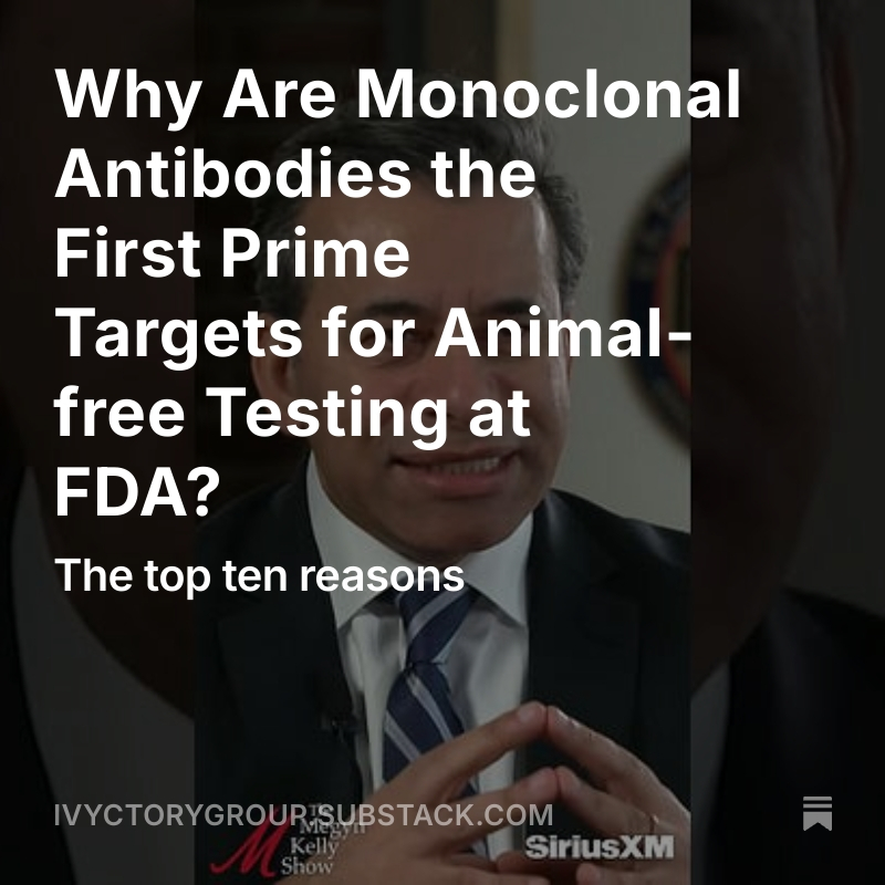 SolvecomplexD's tweet image. Why Are Monoclonal Antibodies the First Prime Targets for Animal-free Testing at FDA?  open.substack.com/pub/ivyctorygr…