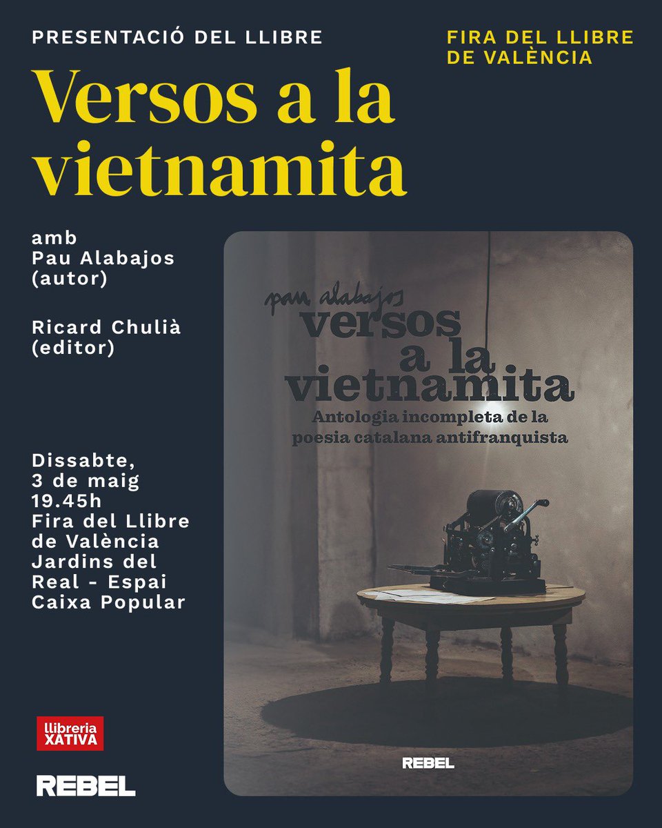 Ricard Chulià Peris🎗🏴☠️ (@ricardchulia) on Twitter photo D’ací a un parell d’horetes, presentem #VersosALaVietnamita de <a href="/PauAlabajos/">Pau Alabajos</a> i <a href="/RebelEdicions/">Rebel Edicions</a> amb la Llibreria Xàtiva a la <a href="/firallibrevlc/">Fira del Llibre de València</a> D’ací a un parell d’horetes, presentem #VersosALaVietnamita de <a href="/PauAlabajos/">Pau Alabajos</a> i <a href="/RebelEdicions/">Rebel Edicions</a> amb la Llibreria Xàtiva a la <a href="/firallibrevlc/">Fira del Llibre de València</a>