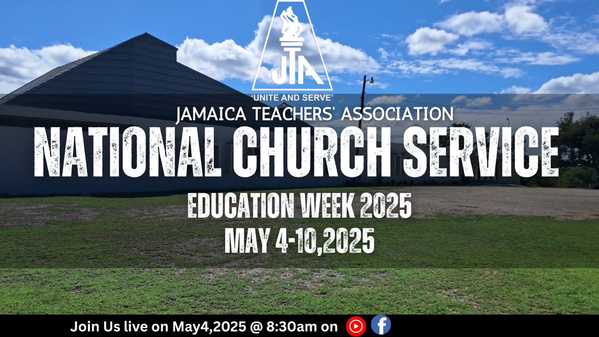 Jamaica Teachers' Association National Education Week Church Service  2025 will be held on Sunday May 4,2025 @ the May Pen Methodist Church.
This marks the beginning of Education Week 2025, under the THEME: Safeguarding the Future of Education Adapting to the Changing Landscape.