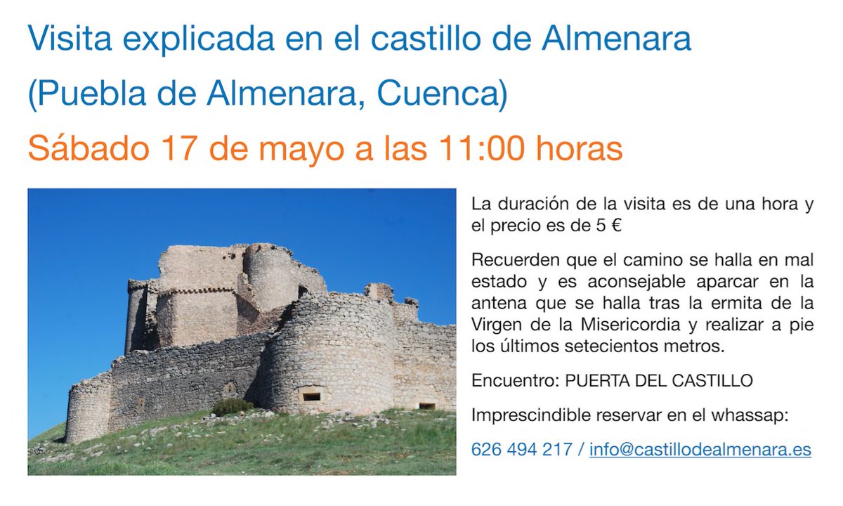 El próximo sábado 17 de mayo, a las 11 horas, tendremos ocasión de explicar el castillo de Almenara (Puebla de Almenara, Cuenca). 

La duración es de una hora y un precio de 5 €. En la misma tendremos ocasión de compartir el pasado y el presente de esta singular fortaleza