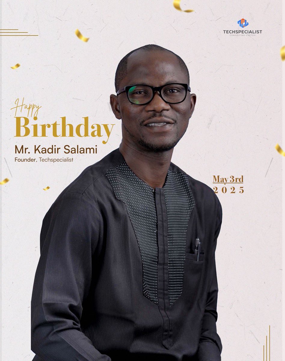 Tclafrica's tweet image. Today, we celebrate a visionary!

Happy Birthday to the Founder &amp;amp; Chairman of Techspecialist Consulting. @kadir_salami Your leadership fuels innovation, inspires growth, and drives purpose.

Here&apos;s to more years of impact and excellence.
#HappyBirthday #TechLeader #Innovator