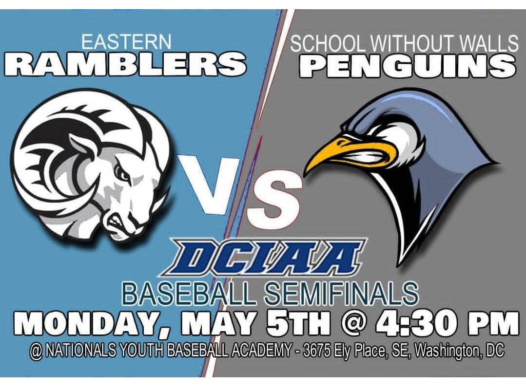 Come out and support our Baseball team on Monday May 5th 2025, as they compete against School Without  Walls HS at Nationals Baseball Academy at 4:30 pm (DCIAA HS Baseball Semifinals) for a chance to advance to the DCIAA HS Baseball City Championship Game.