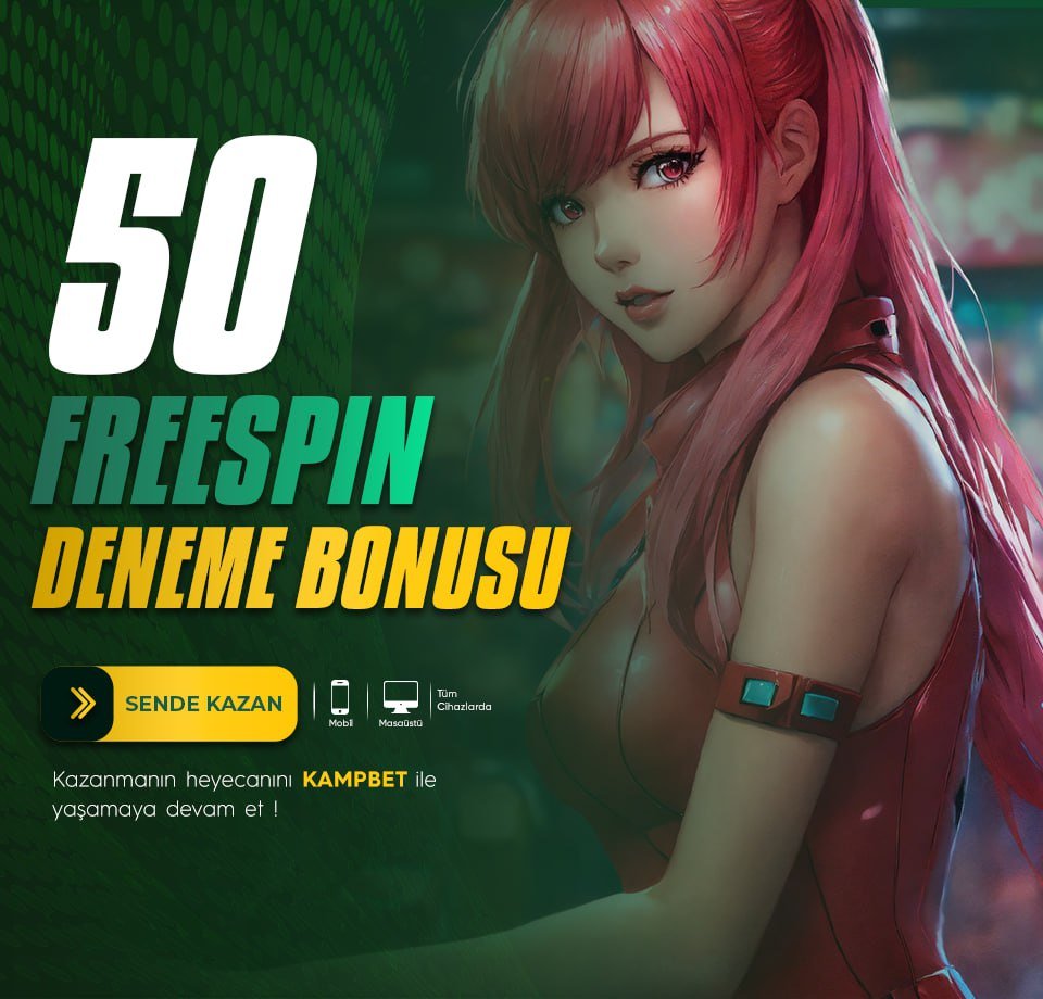 FREESPİN KODU AKTİF EDİLDİ !!

🟡KOD :  kampbet3

🟡500₺ YATIRMINIZA 500₺ ÇEVRİMSİZ BİZDEN HEDİYE  ! !

🟡 İLK YATIRIMINIZA  %100 ÇEVRİMSİZ HOŞ GELDİN BONUSU  ! !

✅🌐7/24 HIZLI GİRİŞ : t2m.io/KampbetTG