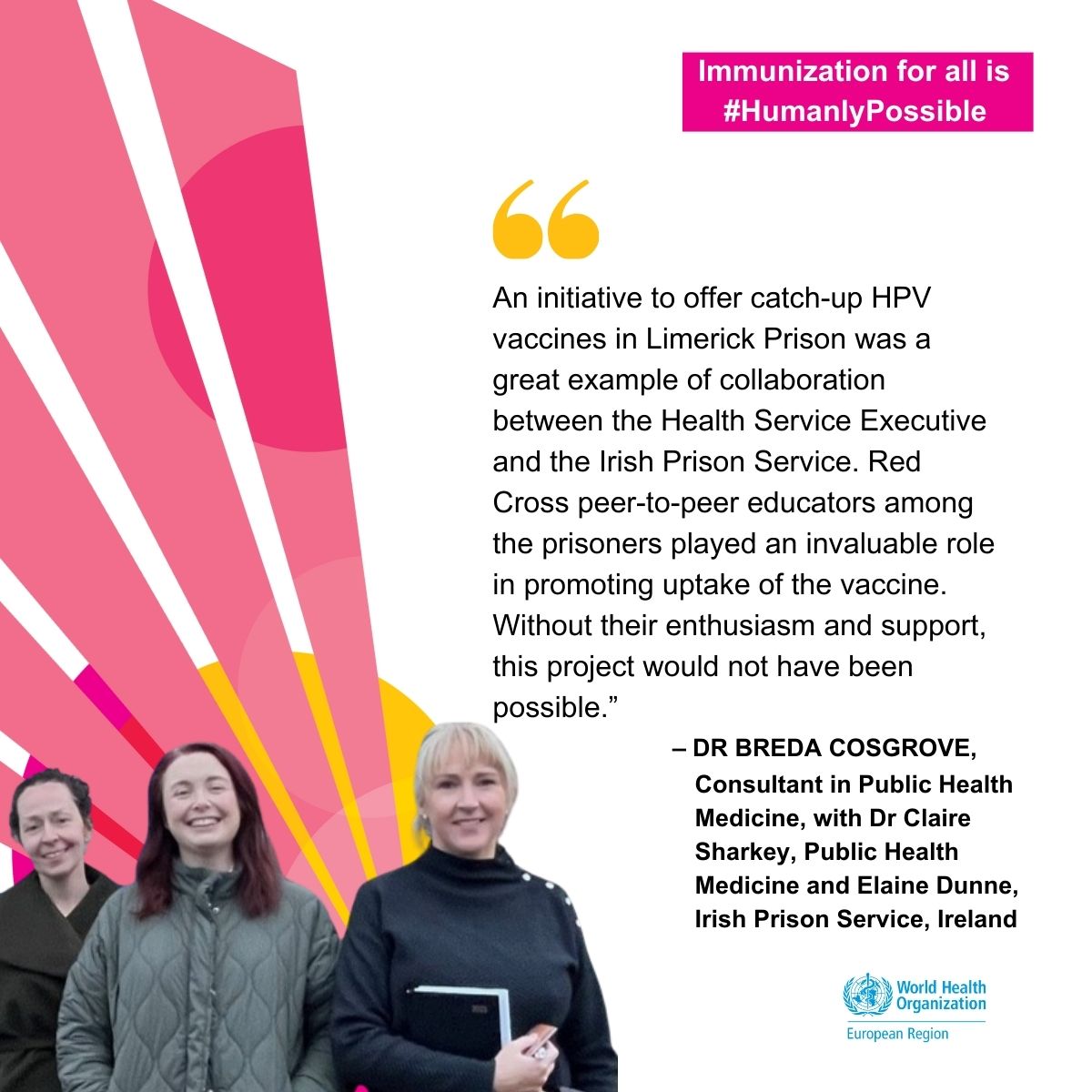 WHO/Europe (@who_europe) on Twitter photo Dr Breda Cosgrove, Dr Claire Sharkey, Elaine Dunne, and peer-to-peer educators, joined forces to raise awareness & offer catch-up HPV #vaccination to women prisoners at Limerick Prison, Ireland.
✅ Immunization for all is #HumanlyPossible
<a href="/HSEImm/">HSE National Immunisation Office (NIO)</a> <a href="/PublicHealthMW/">Public Health HSE Mid West</a> <a href="/HSEMidWest/">HSE Mid West</a> Dr Breda Cosgrove, Dr Claire Sharkey, Elaine Dunne, and peer-to-peer educators, joined forces to raise awareness & offer catch-up HPV #vaccination to women prisoners at Limerick Prison, Ireland.
✅ Immunization for all is #HumanlyPossible
<a href="/HSEImm/">HSE National Immunisation Office (NIO)</a> <a href="/PublicHealthMW/">Public Health HSE Mid West</a> <a href="/HSEMidWest/">HSE Mid West</a>