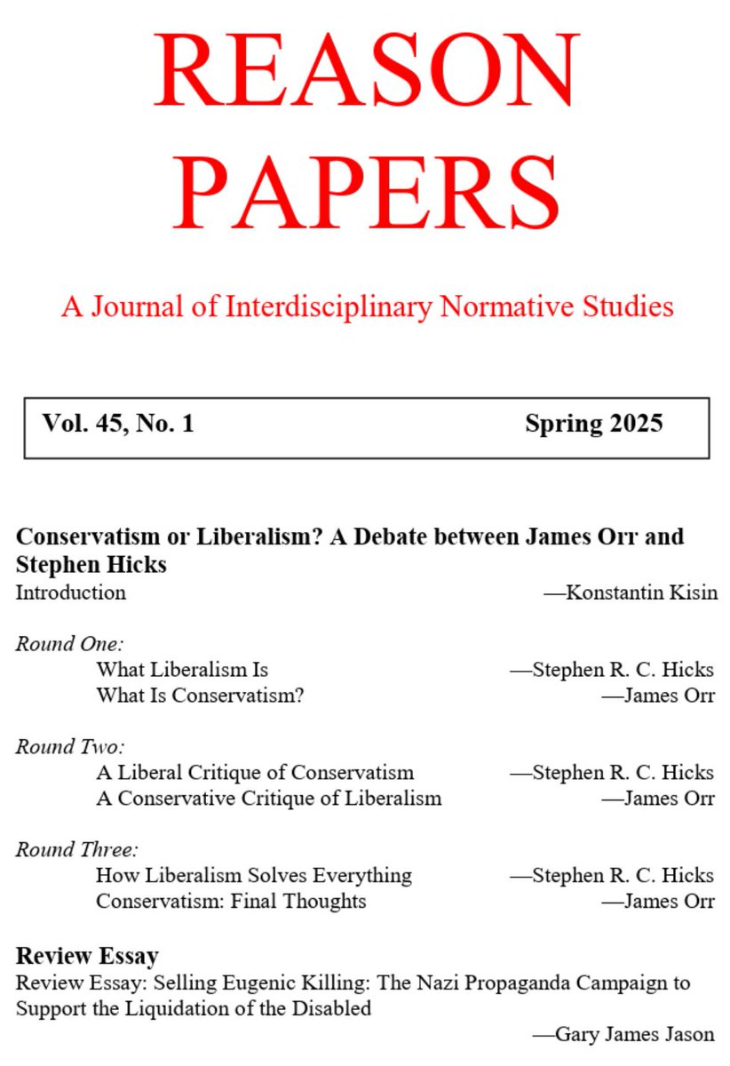 DEBATE: Conservatism vs. Liberalism 
—James Orr (Cambridge University) vs. Stephen R.C. Hicks (Rockford University)
— Three-round debate published in Reason Papers journal
Full links here: tinyurl.com/5d5fmpph.