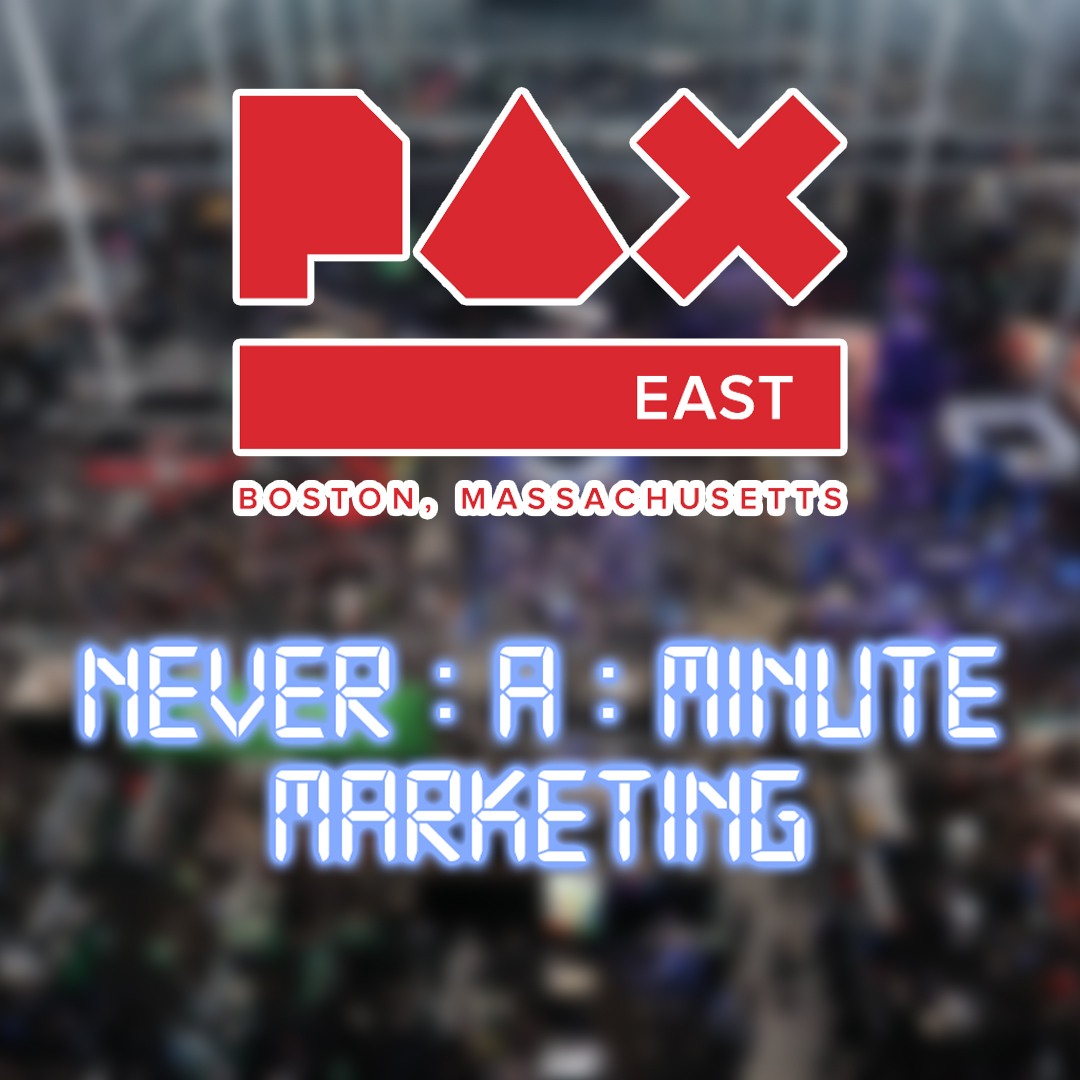 Showing your game at PAX East shouldn't be the end of your marketing plan, but it can be the beginning. We'll be on-site if you want to learn about how we can help you build a cost-effective and results-oriented marketing plan for your game.