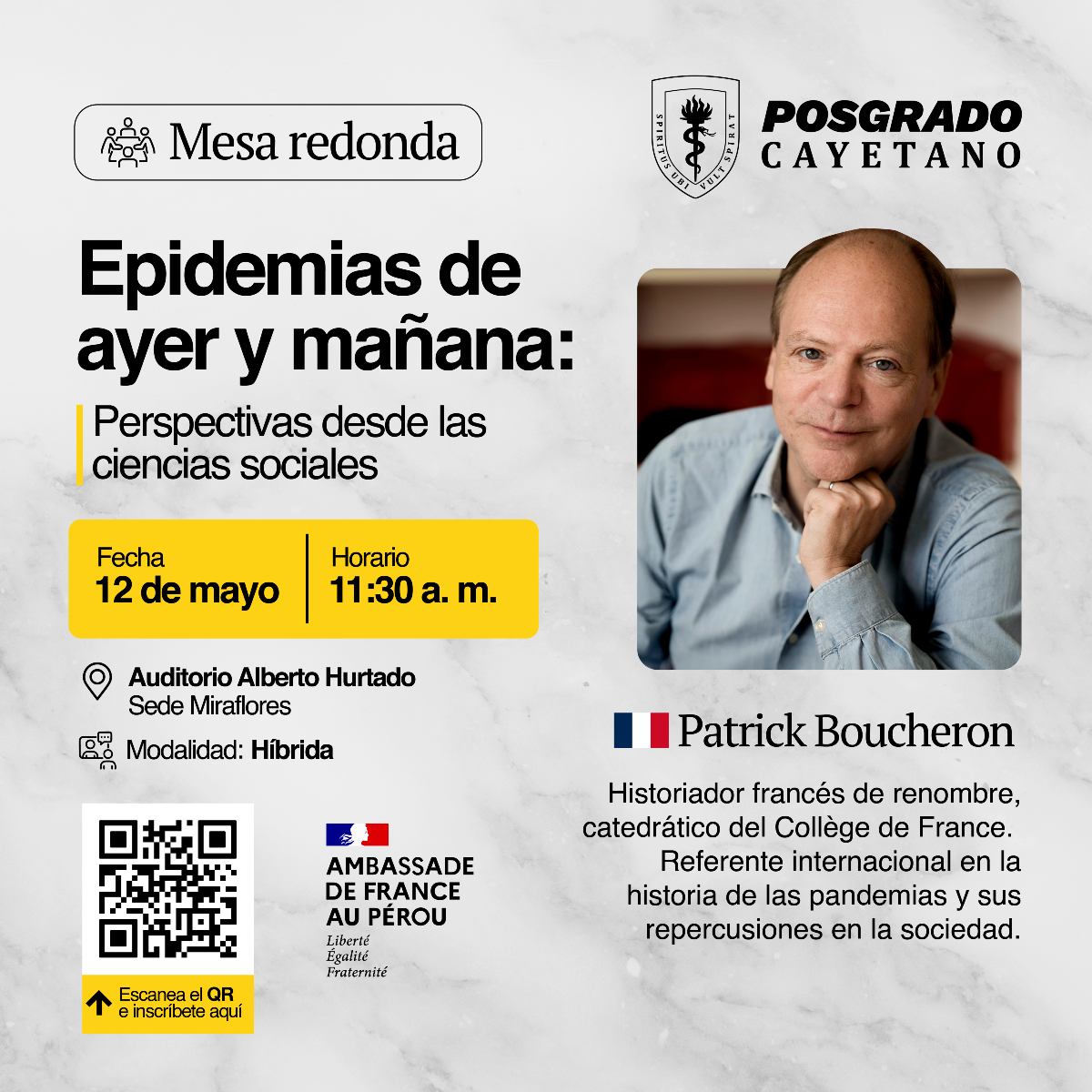 Extendemos la invitación a la mesa redonda “Epidemias de ayer y mañana: Perspectivas desde las ciencias sociales”, un espacio organizado que contará con la participación del destacado historiador Patrick Boucheron (Collège de France).

Inscripciones en: bit.ly/4iygvyI