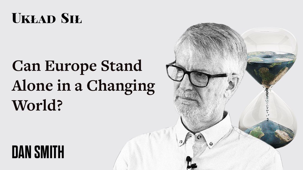 Układ Sił (@ukladsil) on Twitter photo The rules of the game are changing. In a wide-ranging conversation with Dan Smith, Director of SIPRI, we dive into Europe's struggle for strategic independence, the growing threat from Russia, and the future of transatlantic security. Can Europe truly defend itself without The rules of the game are changing. In a wide-ranging conversation with Dan Smith, Director of SIPRI, we dive into Europe's struggle for strategic independence, the growing threat from Russia, and the future of transatlantic security. Can Europe truly defend itself without