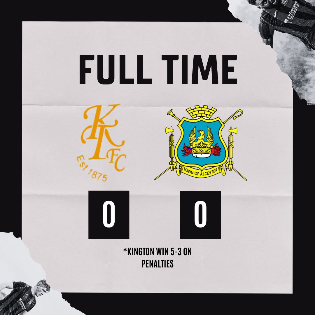 AlcesterTownFC's tweet image. FT: Alcester Town 0-0 Kington Town

Kington win 5-3 on penalties 

A tough day at the office but congratulations to Kington on their win.