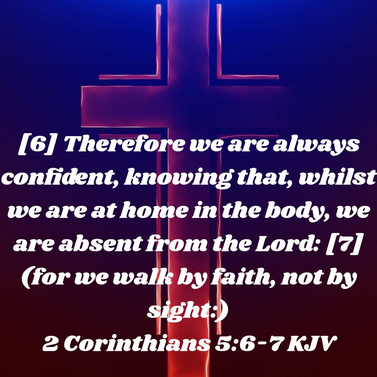 2 Corinthians 5:6-7