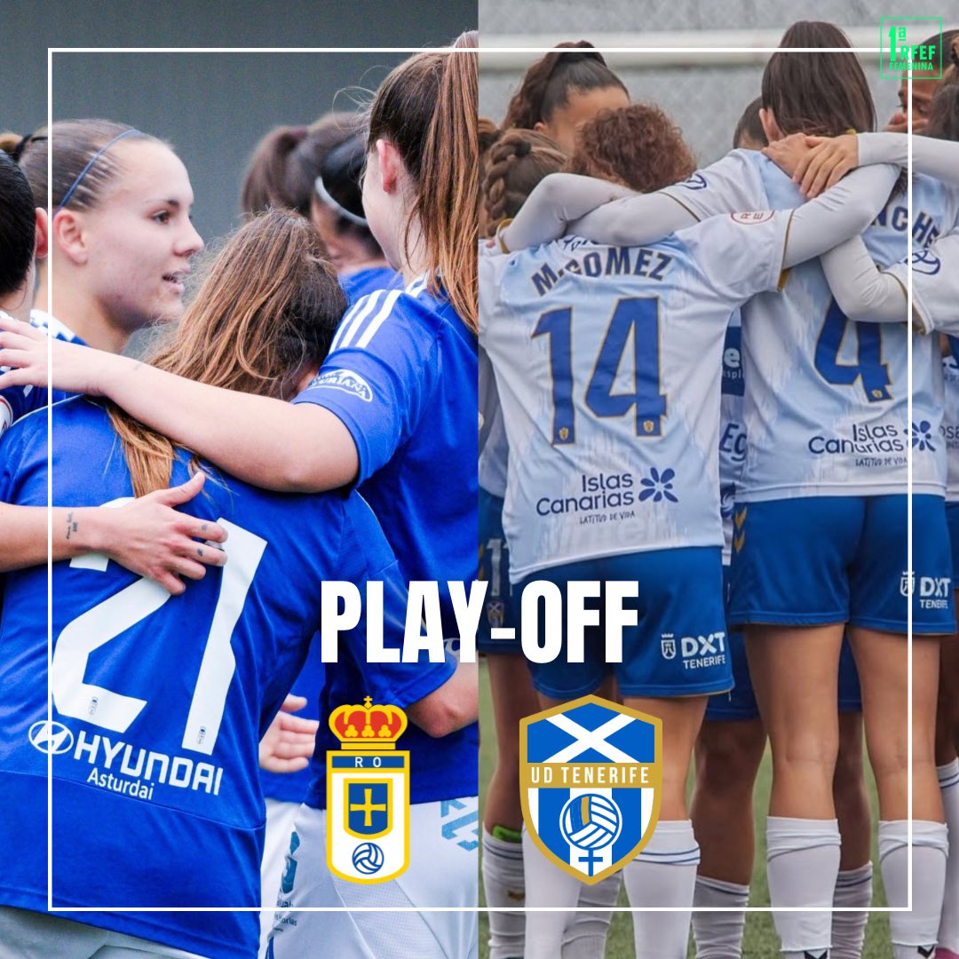 ⚔️ 𝐏𝐥𝐚𝐲-𝐎𝐟𝐟 | Real Oviedo 🆚 UD Tenerife B 

Real Oviedo y UD Tenerife B disputarán el play-off de ascenso a 1ª RFEF tras quedar 2º en sus respectivos grupos de 2ª RFEF.

📸: Real Oviedo / UD Tenerife

#1RFEFfem