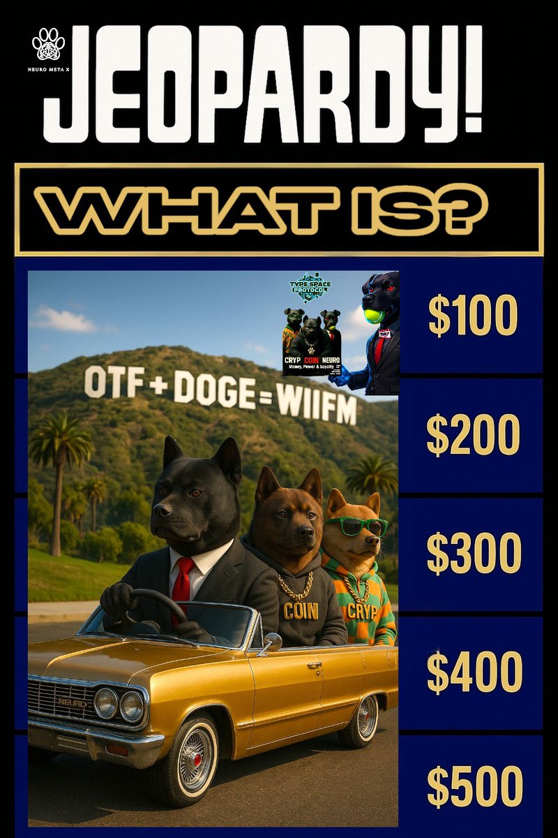 neurometax's tweet image. OTF + DOGE = WIIFM
Jeopardy Space goes live from the THUNDERDOME
Hosted by NEURO, COIN &amp;amp; CRYP
Set your reminder • Pin this post • Tap in at 12PM PST
#TypeSpaces #DoginalDogs #WIIFM
