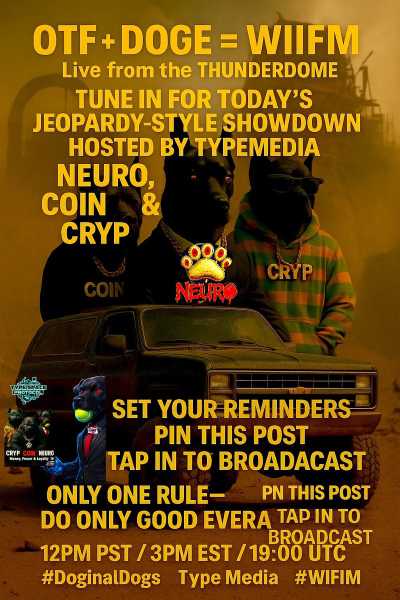 neurometax's tweet image. OTF + DOGE = WIIFM
Jeopardy Space goes live from the THUNDERDOME
Hosted by NEURO, COIN &amp;amp; CRYP
Set your reminder • Pin this post • Tap in at 12PM PST
#TypeSpaces #DoginalDogs #WIIFM