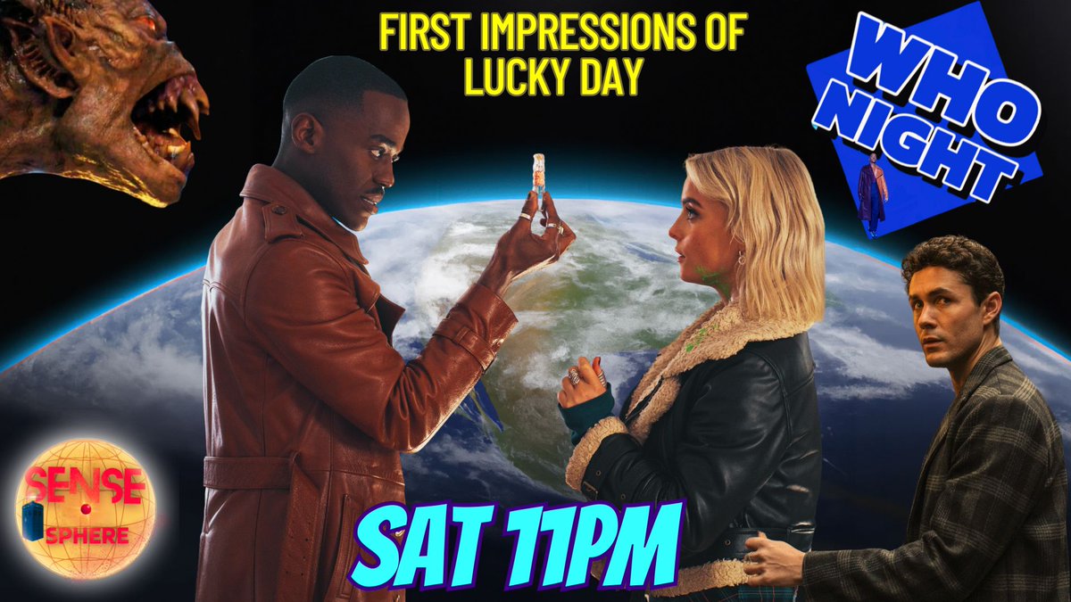 SensetheSphere's tweet photo. DOCTOR WHO NIGHT - LUCKY DAY
Our RAW REACTIONS + FIRST IMPRESSIONS
Live at 11PM UK TIME Tonight
https://t.co/6vH6HWSDF4
Our WHONight Crew spill the spoiler beans on their takes and views on #Luckyday #UNITlies #nomoremonsters #demandthetruth
we have our Broke Hack Bingo Scorecard
Our WTF?
Night Terrors
and much much more
You cannot afford to miss our passionate responses and lively, full-on debate
#doctorwhoconfidential #drwho #bbcdoctorwho #russellTdavies #ncutigatwa #milliegibson #disneyplus #doctorwhoreview #whovians #whovian #bbcdoctorwho #doctorwhofandom #scifi #scififan #scifiTV #scifilovers #TARDIS #TimeLord #doctorwhoreview #doctorwhocommunity #rubysunday #fifteenthdoctor #livestreaming #doctorwhoreview #TVreview #RIPdoctorwho #mrsflood #UNIT #whoniverse #classicdoctorwho #drwho #doctorwho #doctorwhonight #thedoctor #livestream #anitadobson #varadasethu #luckyday #conradclark #jonahhauerking #petemctighe #drlite