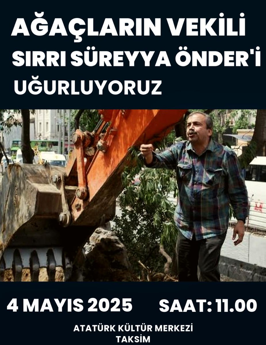 Sırrı Süreyya Önder’in doğayla halklarla barış mücadelesi bizlere emanet.
Ağaçların vekilini uğurluyoruz. 

4 Mayıs 2025 11.00
📍Atatürk Kültür Merkezi / Taksim
