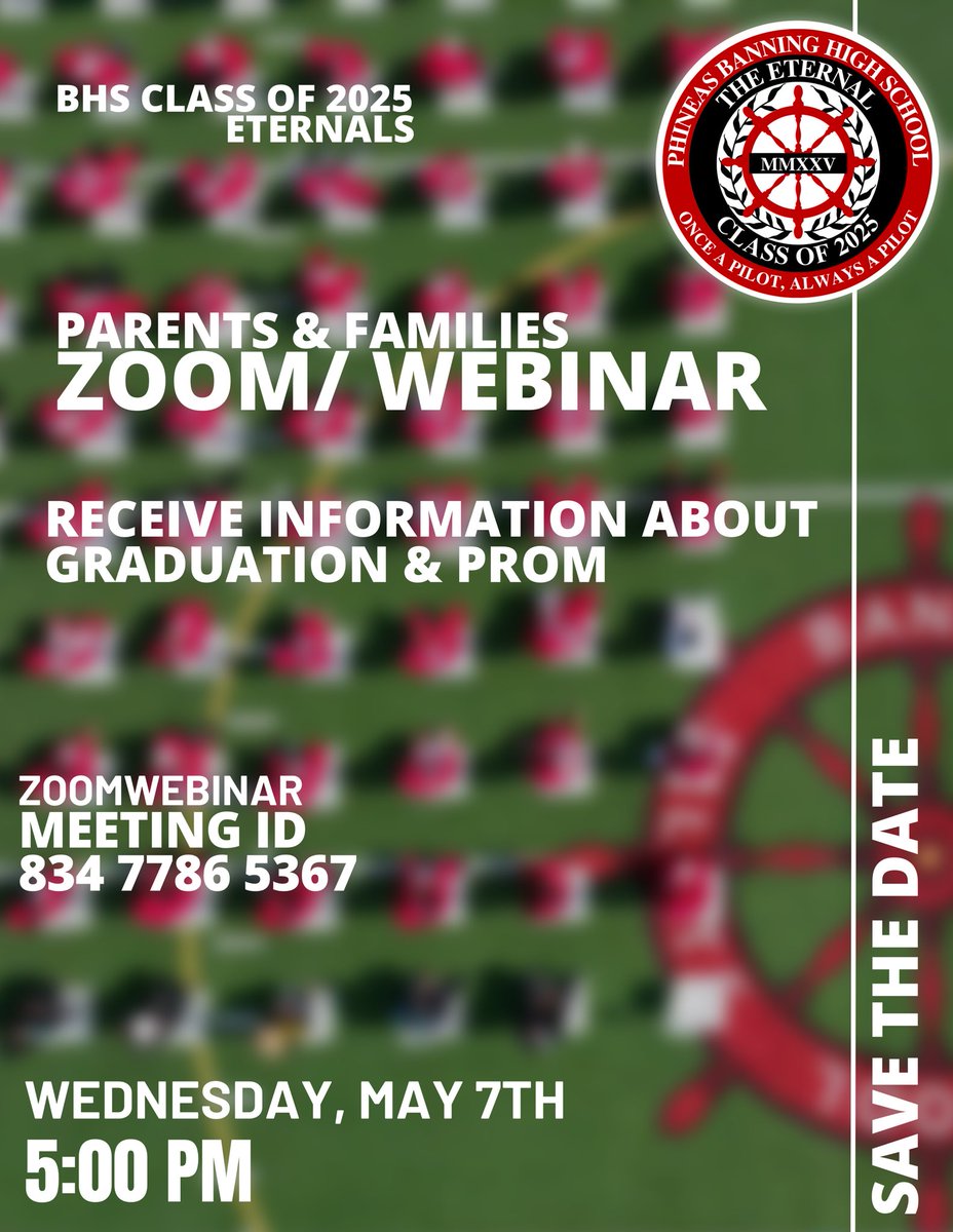Class of 2025 - Parent &amp; Family Zoom Webinar - May 7th - 5PM
