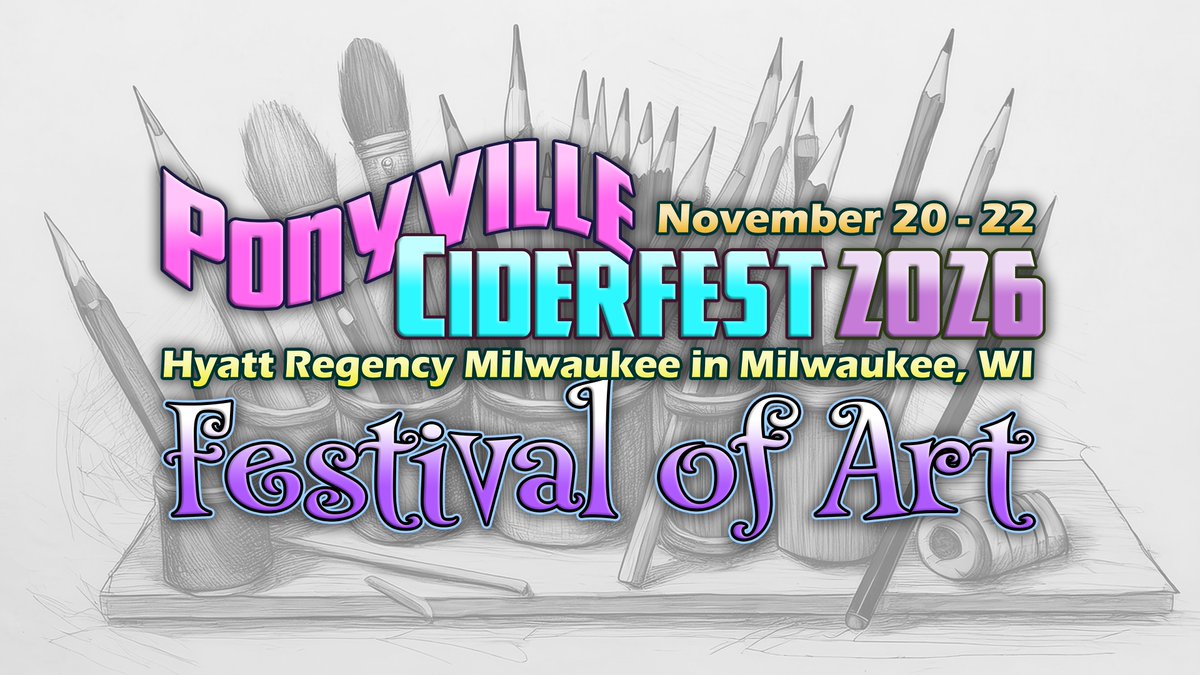 Worthwhile Events NFP (@worthwhileevnts) on Twitter photo But that's not all: Ponyville Ciderfest 2026 will be our Festival of Art!
- November 20-22, 2026 at the Hyatt Regency Milwaukee
- It's time to shine the spotlight on the fandom's artists!
- More details about #PVCF26 will come later!
(6 of 8) But that's not all: Ponyville Ciderfest 2026 will be our Festival of Art!
- November 20-22, 2026 at the Hyatt Regency Milwaukee
- It's time to shine the spotlight on the fandom's artists!
- More details about #PVCF26 will come later!
(6 of 8)