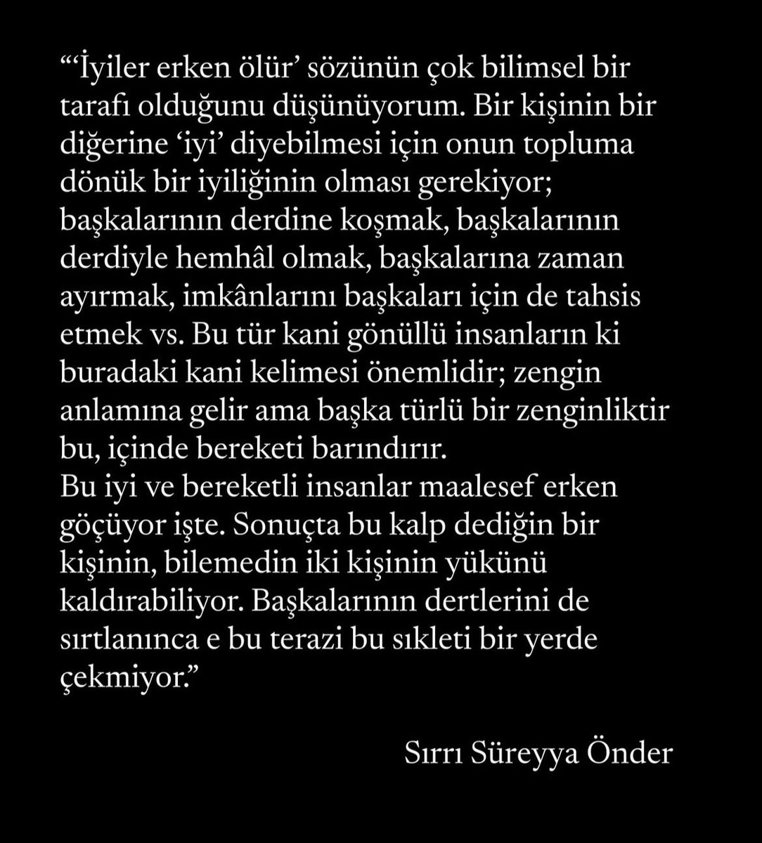 “İyiler erken ölür”