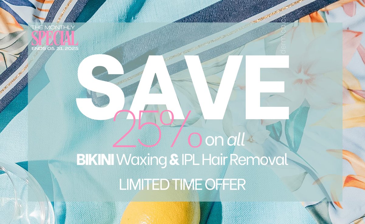 MAY SPECIAL 📣 25% OFF 🎀 BIKINI HAIR REMOVAL 🎀

Book online👉 dermica.ca

#save25 #bikiniseason #hairremoval #ipl #lasertreatments #waxing #esthetician #whyteave #dermica #medesthethetics #yeglocal
