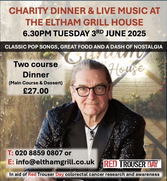 Red Trouser Day: UK Colorectal Cancer Charity (@redtrouserday) on Twitter photo Charity Dinner and Live Music at the Eltham Grill House With Steve Smith
Tuesday 3rd June 2025, 6.30pm
In aid of Red Trouser Day colorectal cancer research and awareness
Call 020 8859 0807 or Email info@elthamgrill.co.uk Charity Dinner and Live Music at the Eltham Grill House With Steve Smith
Tuesday 3rd June 2025, 6.30pm
In aid of Red Trouser Day colorectal cancer research and awareness
Call 020 8859 0807 or Email info@elthamgrill.co.uk