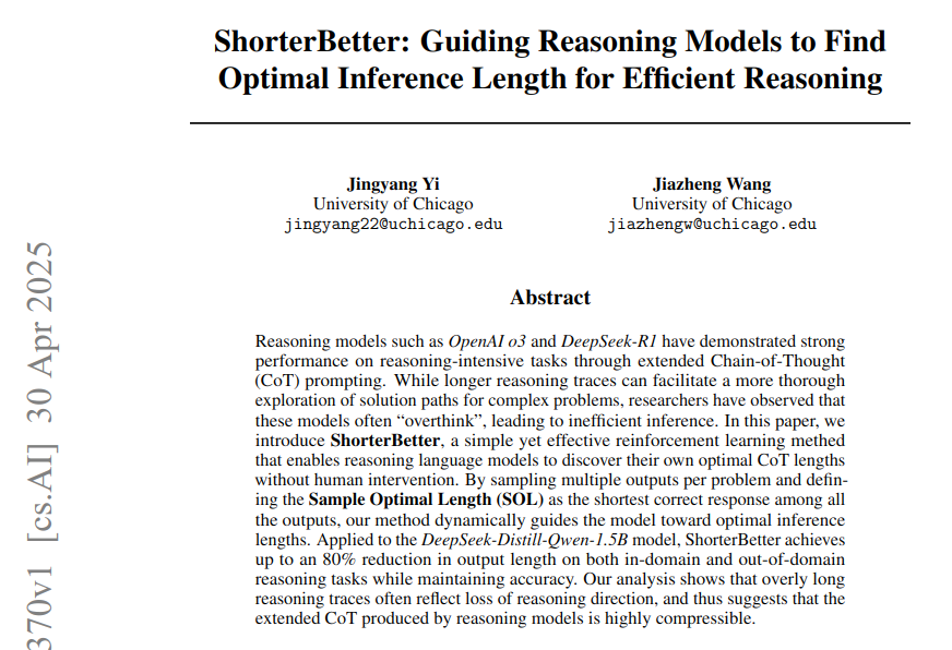 Reasoning models often use excessively long thought processes, causing inefficient inference.

This paper introduces ShorterBetter, a reinforcement learning method guiding models to find their optimal reasoning length autonomously.

It samples multiple outputs, identifies the