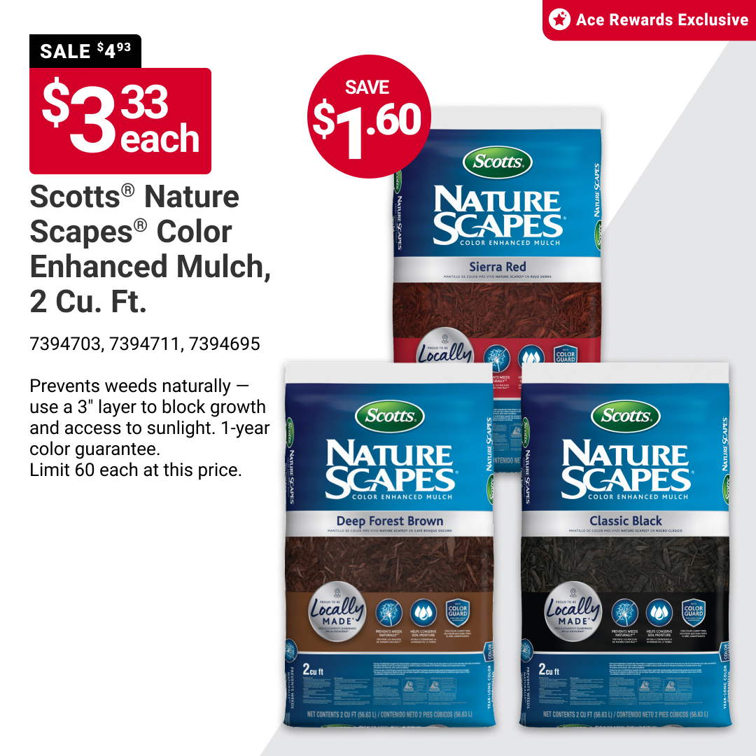 🌿🌞 Keep your garden on point! Save $1.60 on Scotts® Nature Scapes® Mulch with your Ace Rewards membership. It blocks sunlight, helping to keep those pesky weeds away 🙌 Grab it now thru May 26 at participating stores. Details at acehardware.com/local-ad?store… #MyLocalAce 🌸🌱