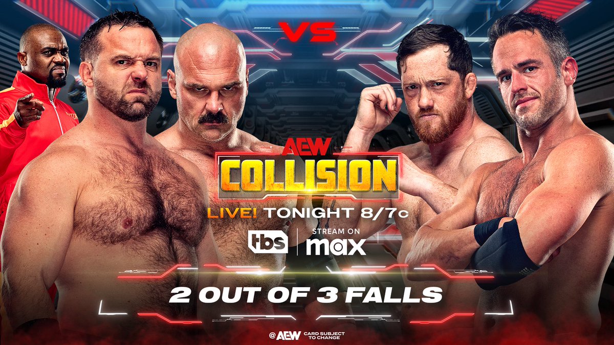 Tony Khan (@tonykhan) on Twitter photo Saturday Night #AEWCollision
Live, 8/7c, on TBS + MAX
TONIGHT!
2-Out-Of-3-Falls:
FTR w/ Stokely vs Paragon
@daxftr/@cashwheelerftr collide vs @KORCombat/<a href="/roderickstrong/">Roderick Strong</a> in a 2-Out-Of-3-Falls match, when the tradition of Saturday Night Wrestling returns to <a href="/TBSNetwork/">TBS Network</a>
TONIGHT! Saturday Night #AEWCollision
Live, 8/7c, on TBS + MAX
TONIGHT!
2-Out-Of-3-Falls:
FTR w/ Stokely vs Paragon
@daxftr/@cashwheelerftr collide vs @KORCombat/<a href="/roderickstrong/">Roderick Strong</a> in a 2-Out-Of-3-Falls match, when the tradition of Saturday Night Wrestling returns to <a href="/TBSNetwork/">TBS Network</a>
TONIGHT!