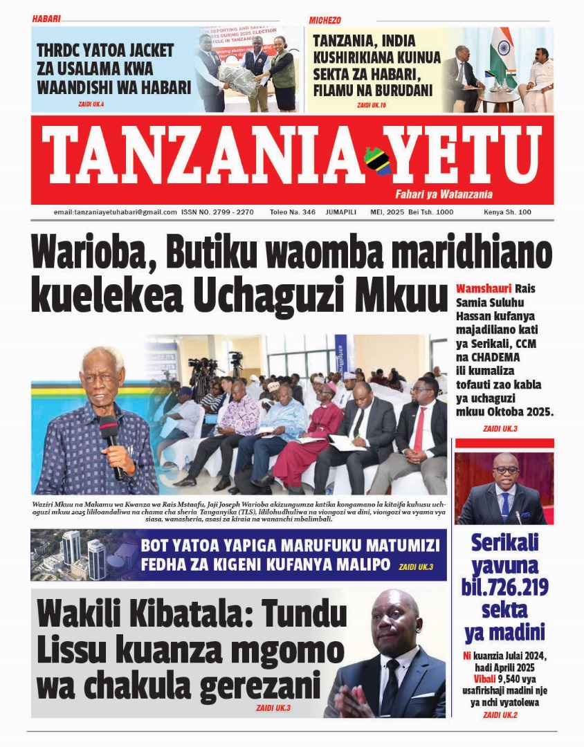 #Magazetiyaleo 

Tanzania Yetu 

Jumapili Mei 04, 2025