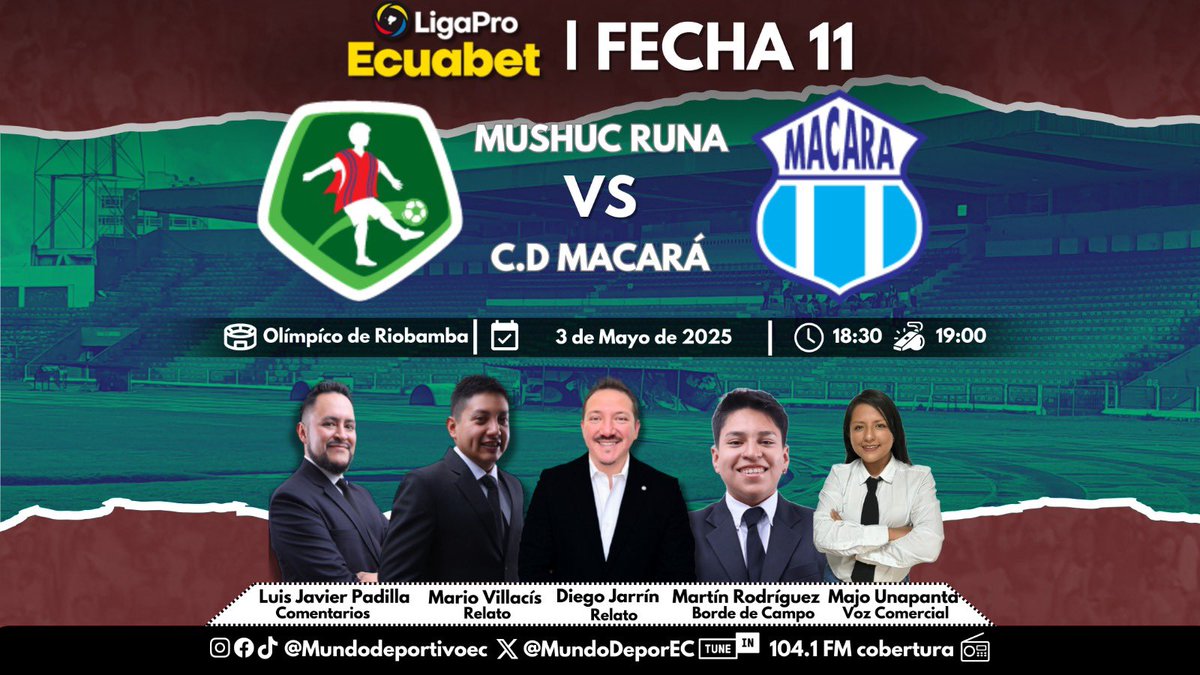 MUNDO DEPORTIVO EC 🇪🇨 (@mundodeporec) on Twitter photo 🏆Cerramos la jornada de sábado por la fecha 11 de la #LigaProEcuabet desde el estadio Bellavista para el encuentro:
<a href="/ClubMushucRuna1/">Mushuc Runa Sporting Club</a> 🆚 <a href="/Macara_Oficial/">Club Dep. Macará</a>
🎙️ <a href="/diegojarrin10/">Diego Jarrín</a>
🎙️ <a href="/MarioVillacisG/">VillaSports</a>
📝 <a href="/JavierPSec/">LUIS JAVIER PADILLA</a>
🏟️ <a href="/martinrm_10/">Martin Rodriguez</a>
🗣️ María José Unapanta 🏆Cerramos la jornada de sábado por la fecha 11 de la #LigaProEcuabet desde el estadio Bellavista para el encuentro:
<a href="/ClubMushucRuna1/">Mushuc Runa Sporting Club</a> 🆚 <a href="/Macara_Oficial/">Club Dep. Macará</a>
🎙️ <a href="/diegojarrin10/">Diego Jarrín</a>
🎙️ <a href="/MarioVillacisG/">VillaSports</a>
📝 <a href="/JavierPSec/">LUIS JAVIER PADILLA</a>
🏟️ <a href="/martinrm_10/">Martin Rodriguez</a>
🗣️ María José Unapanta