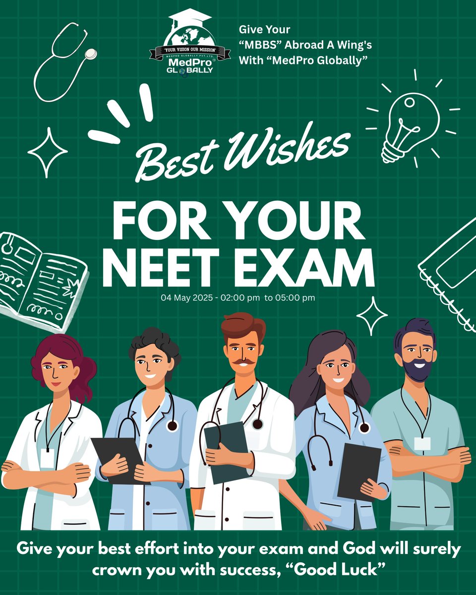 MedProGlobally's tweet photo. NEET 2025 Aspirants, today's the day! @MedProGlobally wishes you the very best. Your dedication is inspiring. Approach the exam confidently &amp; remember your hard work. Wishing you success in achieving your medical aspirations! #NEETExam #GoodLuck #MedProGlobally #MBBS #NEET2025 https://t.co/14r9iGHmqe