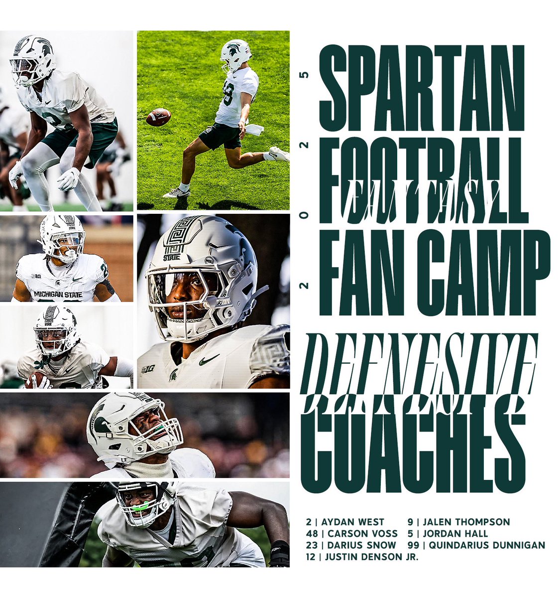 FIVE DAYS left for you to sign up for this years Spartan Football Fan Camp. Here’s another look 👀 at your Offensive and Defensive coaches, including new addition <a href="/Jetdenson/">Justin “The slim reaper” Denson Jr. ✞</a>. Come join your favorite MSU football players. Sign up TODAY at Spartanfancamp.com <a href="/MSU_Football/">Michigan State Football</a>