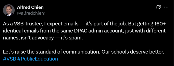 A VSB trustee called parent emails about disability supports “spam” and posted parents' emails publicly on Twitter. These were lawful messages from caregivers protesting VSB cutbacks to inclusive education.  The public disclosure of private emails violates trust—and may breach