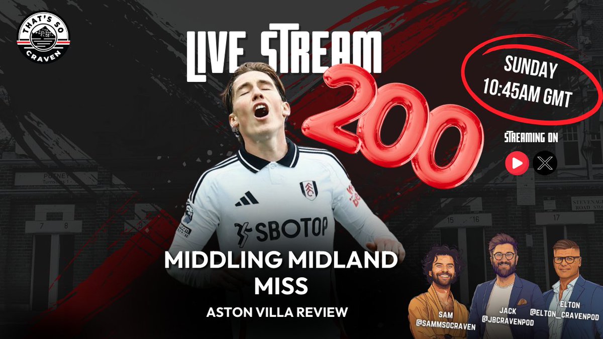 That’s So Craven (@cravenpod) on Twitter photo Join us at 10:45am on Sunday for our 200th Episode as we look back on the Villa game!
Ask your questions LIVE on YouTube or X and help us celebrate another huge <a href="/cravenpod/">That’s So Craven</a> milestone!
youtube.com/live/Ns49Z-pE8…
#FFC #Fulham Join us at 10:45am on Sunday for our 200th Episode as we look back on the Villa game!
Ask your questions LIVE on YouTube or X and help us celebrate another huge <a href="/cravenpod/">That’s So Craven</a> milestone!
youtube.com/live/Ns49Z-pE8…
#FFC #Fulham