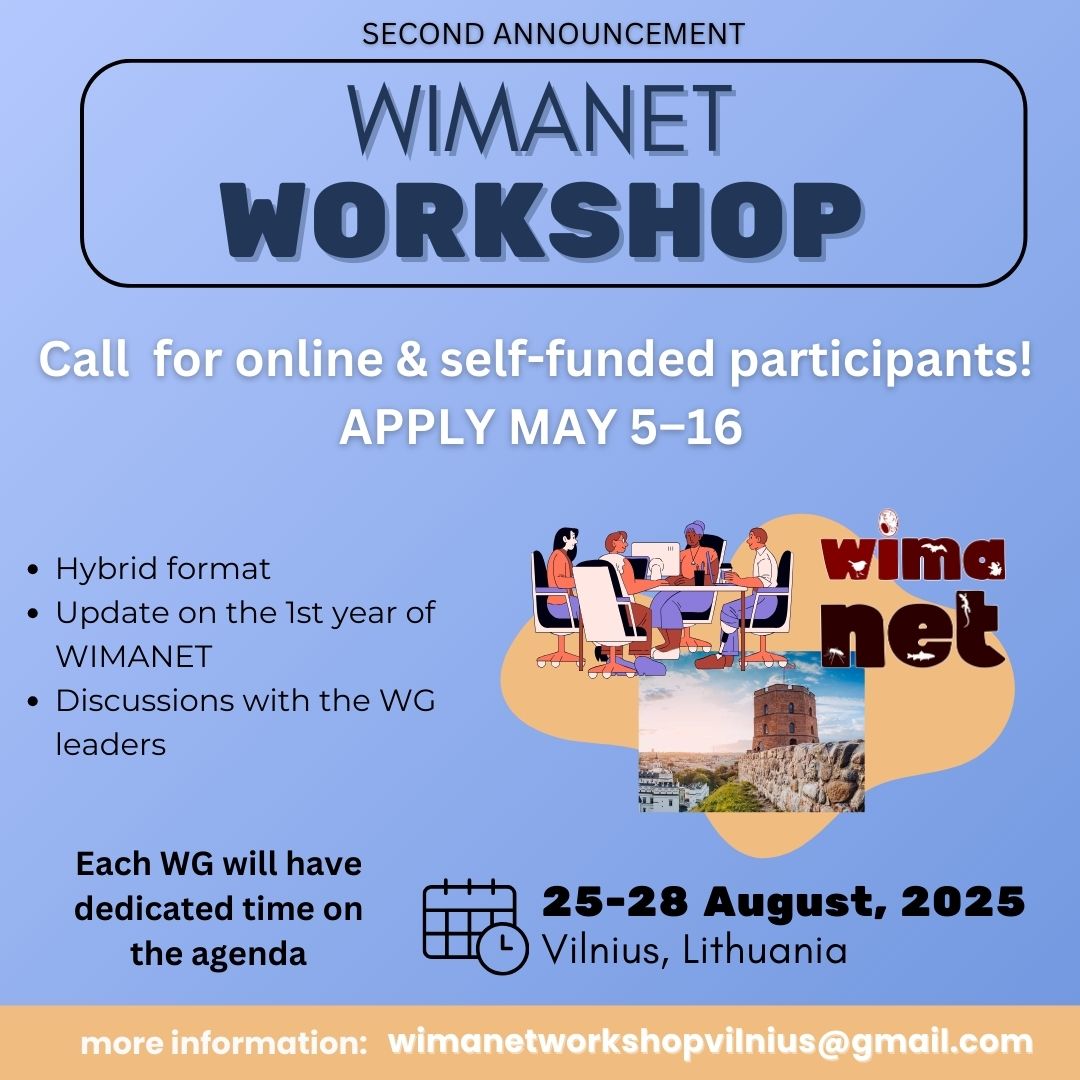WIMANET (@wimanetscience) on Twitter photo 🚨 Second call for the 2nd WIMANET Workshop
📍 Vilnius, Lithuania | 🗓 Aug 25–28, 2025
📅 Applications (online or self-funded): Open May 5th, close May 16th, 2025
📩 Requirements: eCOST profile, CV + form
📧 Info: wimanet.science@gmail.com
#WIMANET #Malaria #Science #Networking 🚨 Second call for the 2nd WIMANET Workshop
📍 Vilnius, Lithuania | 🗓 Aug 25–28, 2025
📅 Applications (online or self-funded): Open May 5th, close May 16th, 2025
📩 Requirements: eCOST profile, CV + form
📧 Info: wimanet.science@gmail.com
#WIMANET #Malaria #Science #Networking