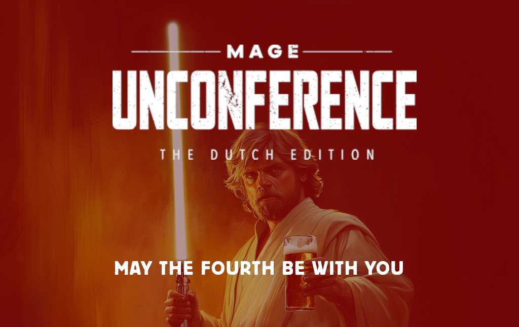 Luke, it is less than 2 months from! And the #Magento #MageUnconferenceNl is happening soon. And you don't have tickets yet. Get them now! And may the 4th be with you! mageunconference.nl