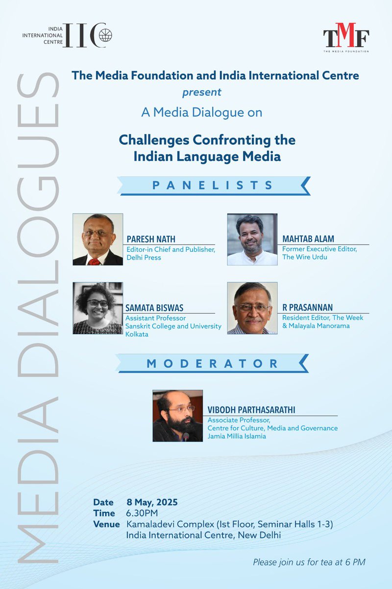Challenges confronting the Indian Language Media”
A Media Dialogue presented by The Media Foundation and <a href="/IIC_Delhi/">India International Centre(Official Account)</a>. 
On May 8 at 6.30 PM at IIC Delhi (Kamaladevi Block, First Floor. )