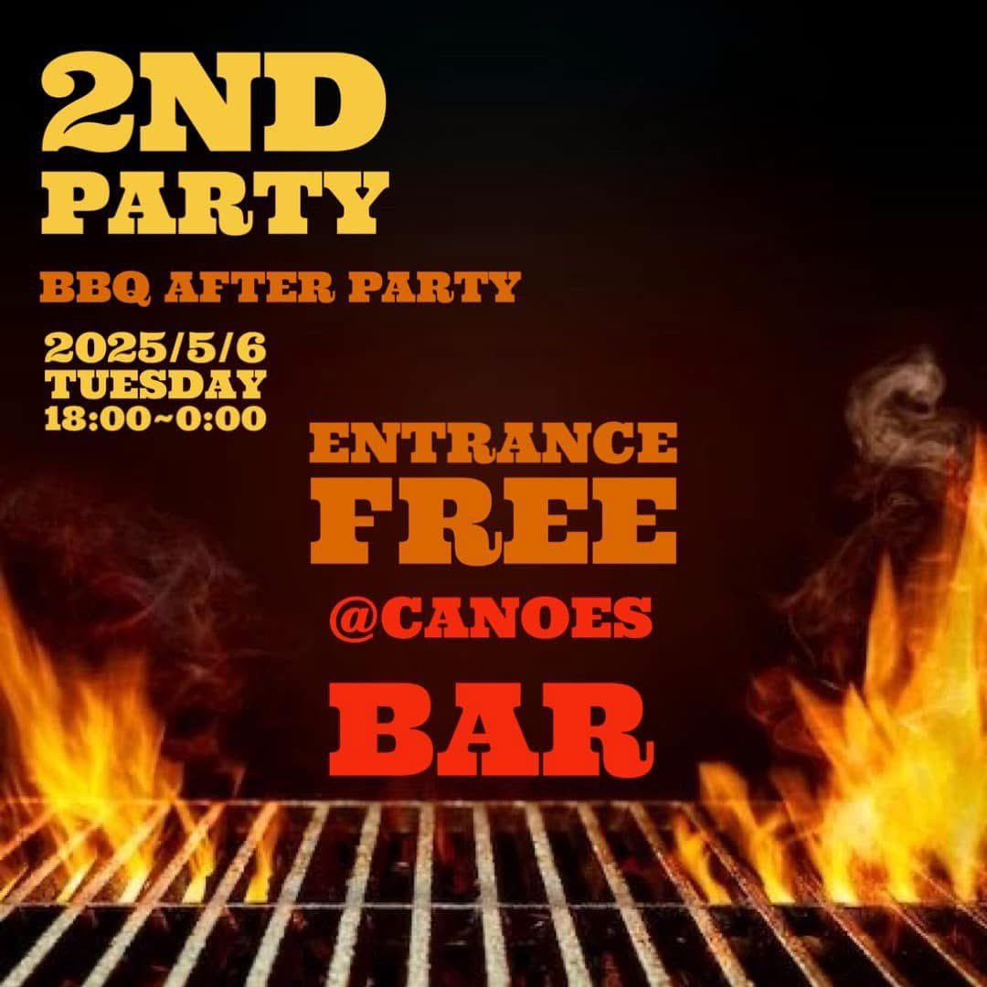 May/GW
CANOES BAR @canoesbar 
富意屋　　　　@dj_tommy_suzuki 
合同バーベキュー🍖
2Dj ブース
After Party
#ゴールデンウィーク 
#takasakicity
#忘れ物チェック