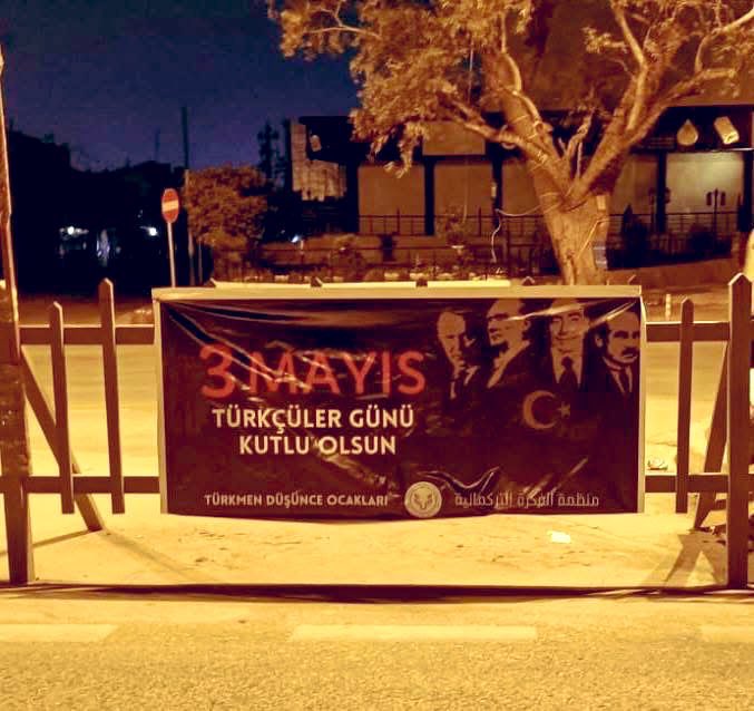 3 Mayıs Türkçüler Günü, hem Türkmen Düşünce Ocağı’nda hem de Kerkük’ün sokaklarında anıldı.