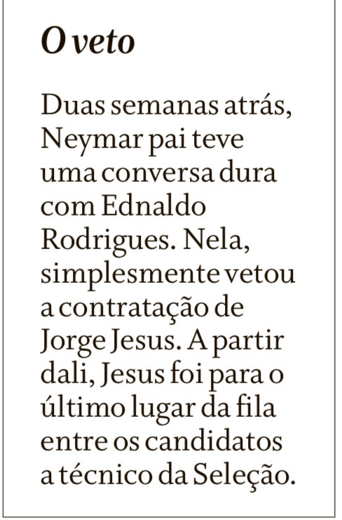 O maior escândalo da CBF é sempre o próximo. Isso aqui acima de tudo enche um país de vergonha. Um empresário de futebol, pai de um jogador que não joga e que ninguém sabe se vai pra copa, impondo um veto. Irão desmentir veementemente, mas quem duvida? Tá no Lauro Jardim.