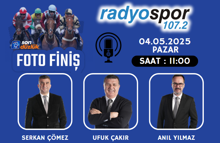 Türkiye'nin ilk yapay zeka destekli At Yarışı Platformu sonduzluk.com 'un sunduğu Fotofiniş'te, Saat 11:00'de Radyo Spor'da Adana ve İstanbul yarışlarını konuşacağız... Serkan Çömez <a href="/GanyanOla/">Serkan ÇÖMEZ</a> ve Anıl Yılmaz <a href="/altilitakip/">Anıl Yılmaz</a> ile birlikte Radyo Spor'dayız... Sizleride