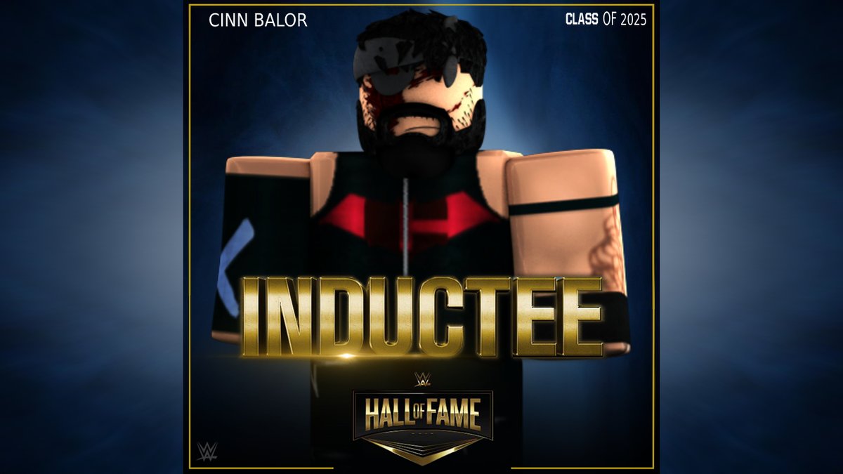 ROBLOXWWE2026's tweet photo. ✨ From Owner to Hall Of Fame CINN BALOR Joins the list of All Time!! https://t.co/KOTLYEMWpa
