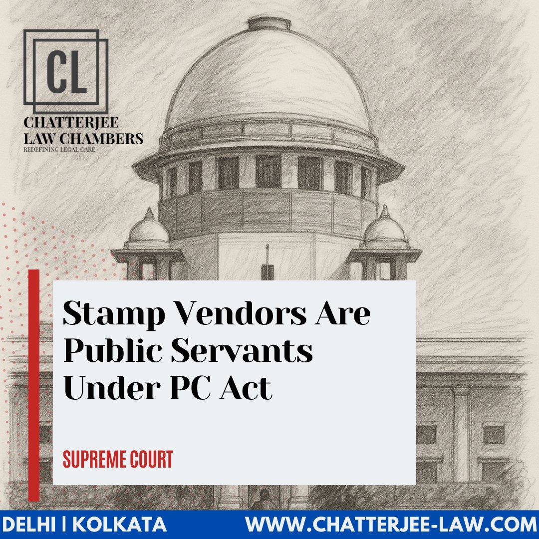 Chatterjee_Law's tweet image. #SupremeCourt #LegalUpdate #PreventionOfCorruptionAct #PublicServant #JudgmentUpdate #IndianLaw #LegalProfession #LawAndJustice #StampVendors #RuleOfLaw #SCJudgment #CorruptionLaw #LegalAwareness