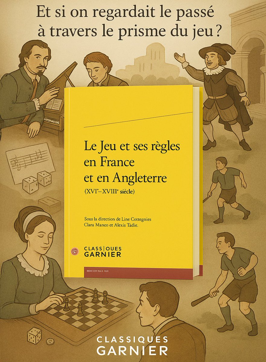 🎲 Et si le jeu était une clé pour comprendre les sociétés d’Ancien Régime ? « Le Jeu et ses règles en France et en Angleterre (XVIᵉ-XVIIIᵉ siècle) » explore les pratiques ludiques comme révélateurs culturels, moraux et sociaux ➡️ bit.ly/4cWDNwM

#Histoire #culture