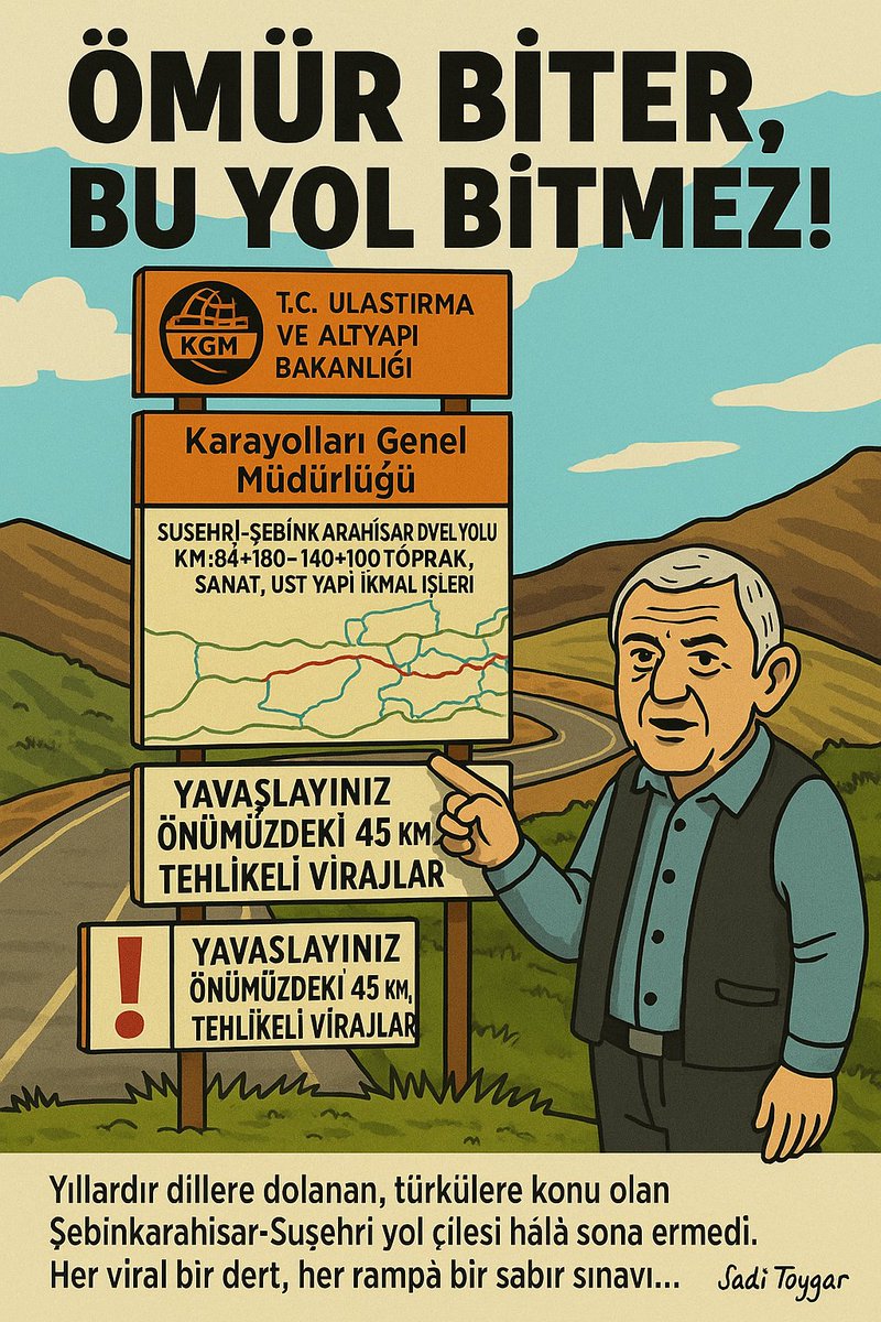 TÜRKÜLERE KONU OLAN YOL ÇİLESİ
➡️"ÖMÜR BİTER BU YOL BİTME"Z 
Şebinkarahisar – Suşehri arası karayolu, yıllardır hem sürücülerin hem de bölge halkının sabrını sınayan bir “çile yolu” haline geldi 
“Yıllardır dillere dolanan, türkülere konu olan Şebinkarahisar-Suşehri yol çilesi