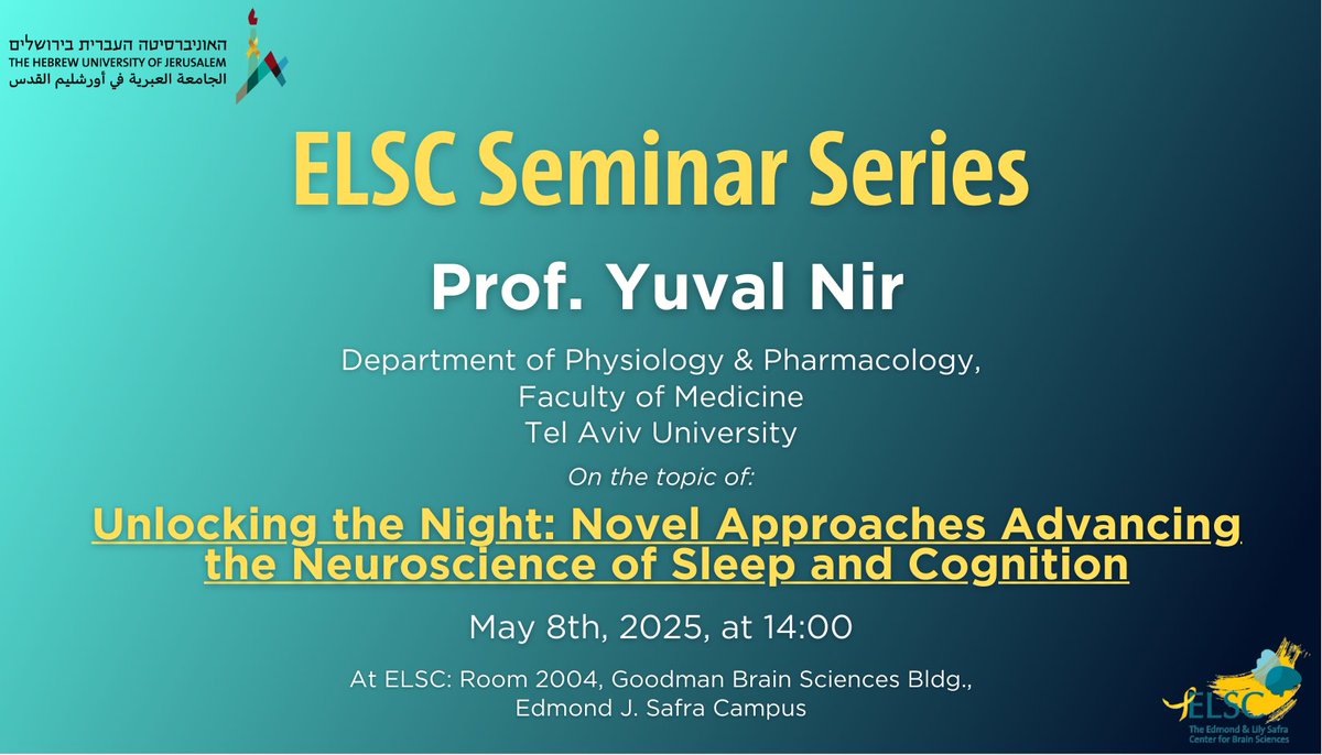 ELSC Brain (@elscbrain) on Twitter photo #ELSCseminarseries with Prof. Yuval Nir on the topic of "Unlocking the Night: Novel Approaches Advancing the Neuroscience of Sleep and Cognitionืด will take place on Thursday, May 8th, 2025, at 14:00 IST. Come hear the lecture at ELSC: Room 2004, Goodman bldg.
<a href="/LabNir/">Yuval Nir ๐</a> #ELSCseminarseries with Prof. Yuval Nir on the topic of "Unlocking the Night: Novel Approaches Advancing the Neuroscience of Sleep and Cognitionืด will take place on Thursday, May 8th, 2025, at 14:00 IST. Come hear the lecture at ELSC: Room 2004, Goodman bldg.
<a href="/LabNir/">Yuval Nir ๐</a>
