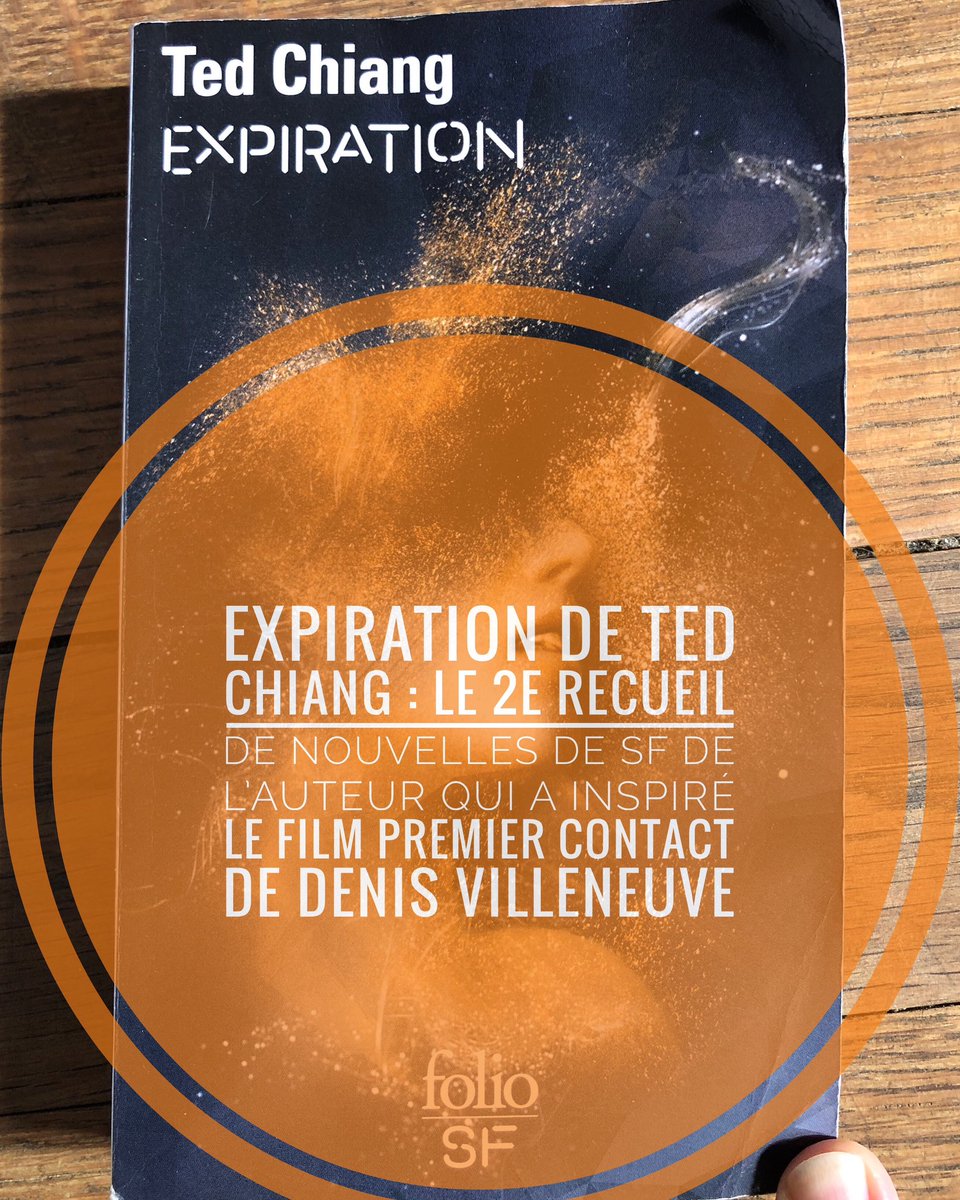 #Expiration de #TedChiang : le deuxième recueil de nouvelles de #ScienceFiction de l’auteur qui a inspiré le film #PremierContact de #DenisVilleneuve : 
***** 
#Excellent !!!