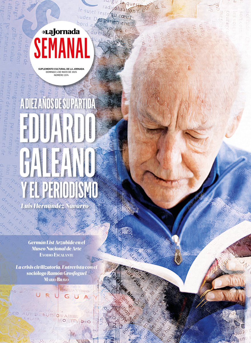 🎭📚  En la nueva edición de <a href="/LaSemanal/">La Jornada Semanal</a>: "A diez años de su partida: Eduardo Galeano y el periodismo". Da clic aquí y lee el suplemento completo 👉 acortar.link/2h9OQA